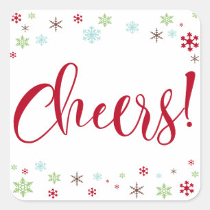 Snowflake Whimsy Cheers! Red Typography Square Sticker