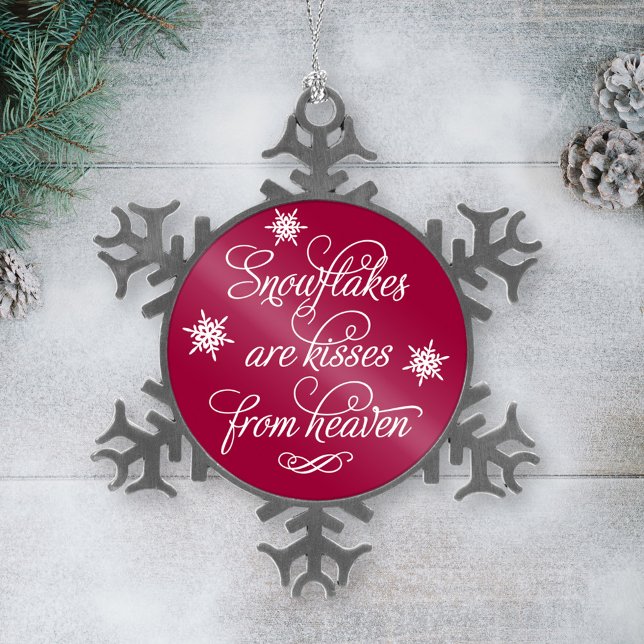 Snowflakes are Kisses from Heaven Burgundy Quote Snowflake Pewter Christmas Ornament (Creator Uploaded)