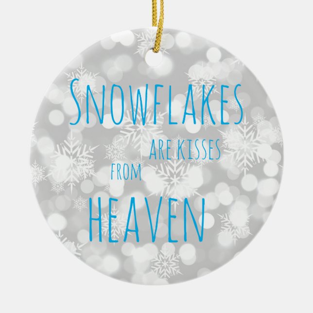 Snowflakes Are Kisses From Heaven Ceramic Tree Decoration (Front)