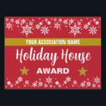 Snowflakes Holiday Decoration Award Neighbourhood Garden Sign<br><div class="desc">Holiday decoration award sign for a neighbourhood association contest to show recognition or winners. Red background with white winter snowflakes and gold ornaments and stars. Edit all text.</div>