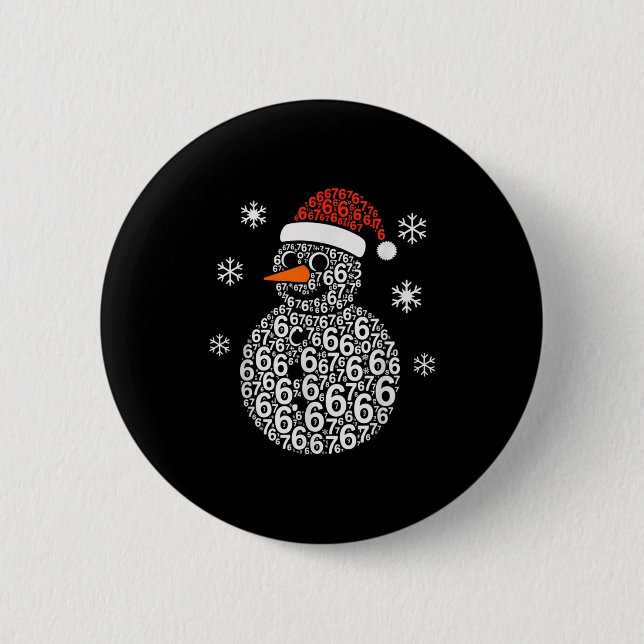 Snowman 67 Six Seven 6 7 Meme Christmas Funny Boy  Cm Round Badge (Front)