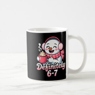 Snowman 6 7 Six Seven Meme Christmas Women Men Kid Coffee Mug