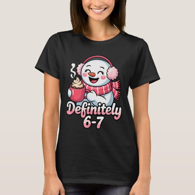 Snowman 6 7 Six Seven Meme Christmas Women Men Kid T-Shirt (Front)