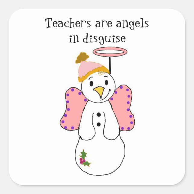 Snowman Angel With Teacher Saying Square Sticker (Front)