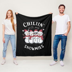 Snowman Christmas Chillin With My Snowmies Gift Fleece Blanket