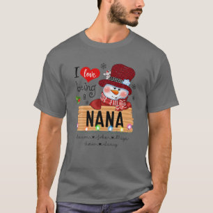 Snowman Christmas Lights I Love Being A Nana Funny T-Shirt