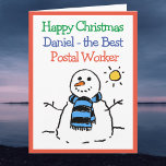 Snowman Design Happy Christmas to a Postal Worker Card<br><div class="desc">Happy Christmas to a Postal Worker. Funny cartoon of a snowman in the winter sun. Add a message from the sender.</div>