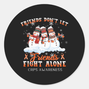 Snowman Don't Let Friends Fight Alone CRPS Awarene Classic Round Sticker