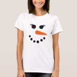 Snowman For Women Eyelashes Glasses Christmas Wint T-Shirt<br><div class="desc">Snowman face with carrot nose. Cute funny build a snowman costume gift. Christmas shirts for women. Christmas shirt for girls matching pajamas for family. Great Xmas womens shirts. Snowman costume for Christmas,  Hanukkah,  winter vacation</div>