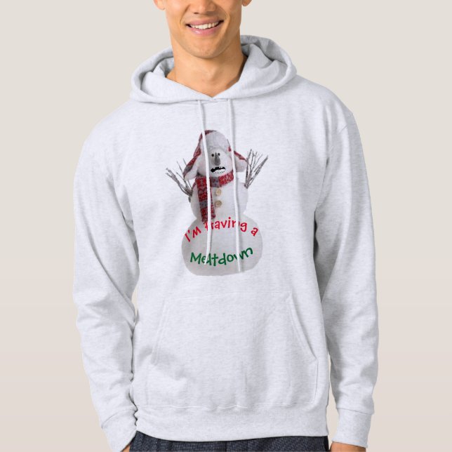 snowman having a meltdown holidays funny christmas hoodie (Front)