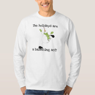 Snowman Holiday Humour T-Shirt