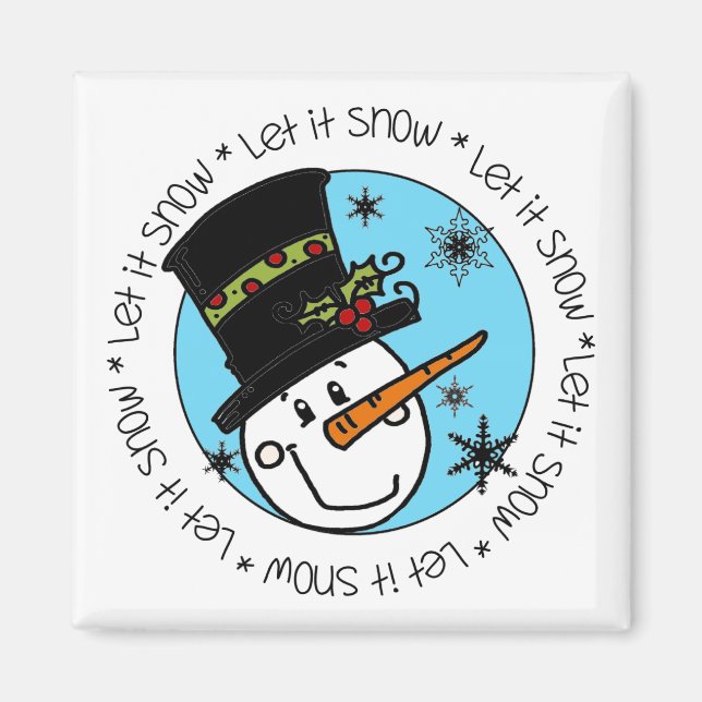 Snowman Let It Snow Magnet (Front)