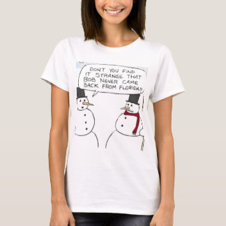 Snowman went to Florida T-Shirt