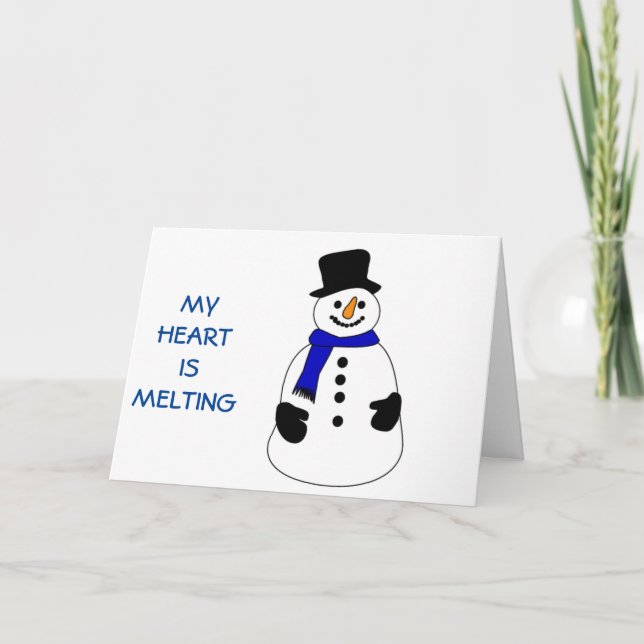 SNOWMAN'S HEART IS MELTING-CHRISTMAS WITHOUT "YOU" HOLIDAY CARD (Front)