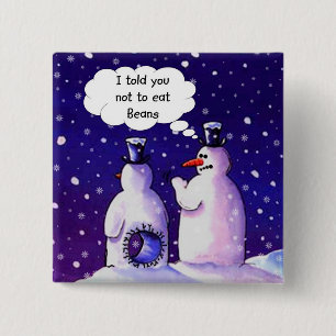 Snowmen Don't Eat Beans 15 Cm Square Badge