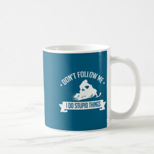 Snowmobile Don't Follow Me I Do Stud Things - Sled Coffee Mug