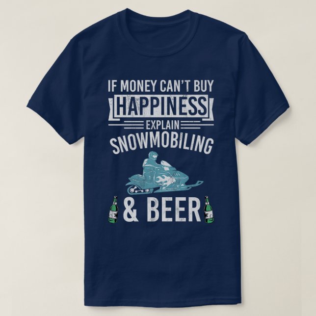 Snowmobile  Funny Beer Sled Lover Snowmobiling  T-Shirt (Design Front)