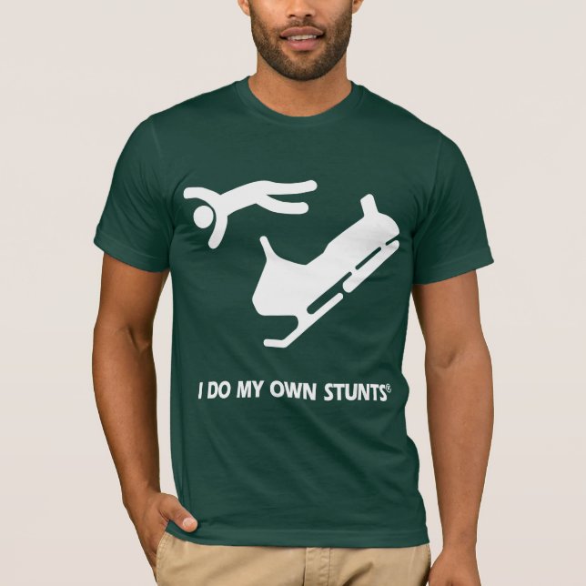 Snowmobile My Own Stunts T-Shirt (Front)