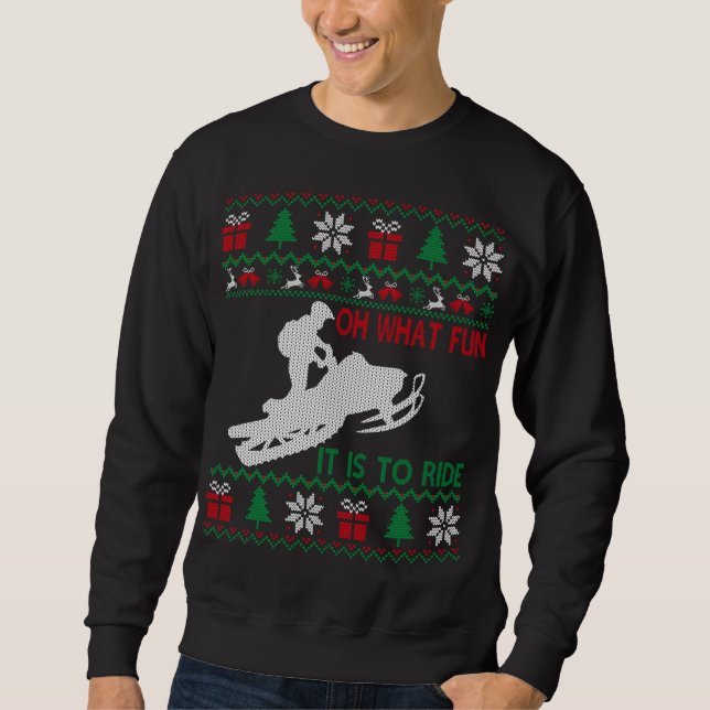 Snowmobile Oh What Fun It Is To Ride Ugly Sweater  (Front)