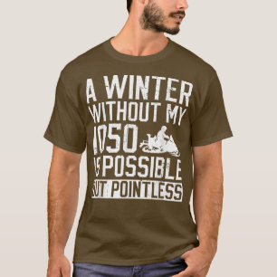 Snowmobile Riding And Sled Winter Sports T-Shirt