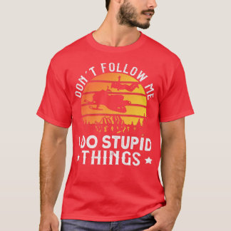 Snowmobile Riding Dont Follow Me Winter Sports  T-Shirt