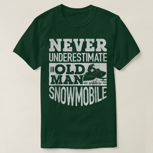 Snowmobile Riding Snowmobiling Snowmobiler Old Man T-Shirt (Design Front)