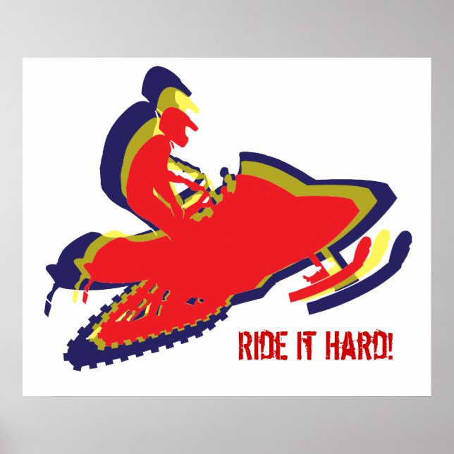 Snowmobiler/ Ride it Hard! Poster (Front)