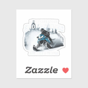 Snowmobiling Funny Snowmobile 