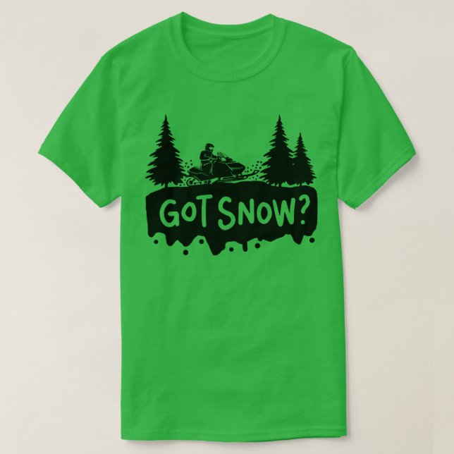 Snowmobiling Good snow T-Shirt (Design Front)