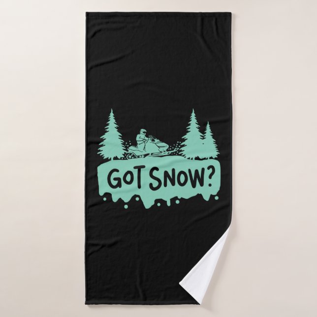 Snowmobiling - Got Snow Funny Snowmobiling Bath Towel (Bath Towel)