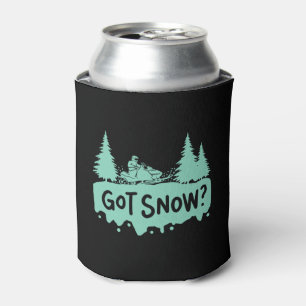 Snowmobiling - Got Snow Funny Snowmobiling Can Cooler