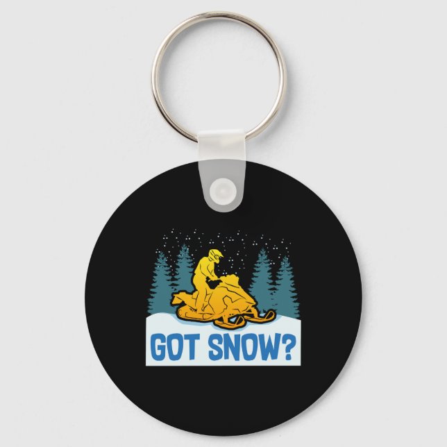 Snowmobiling - Got Snow Funny Snowmobiling Key Ring (Front)