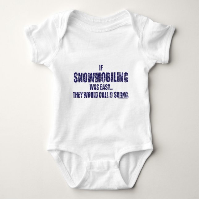 Snowmobiling-is-EASY[1] Baby Bodysuit (Front)