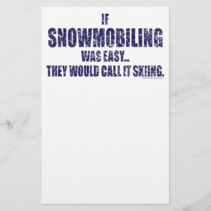 Snowmobiling-is-EASY[1] Stationery