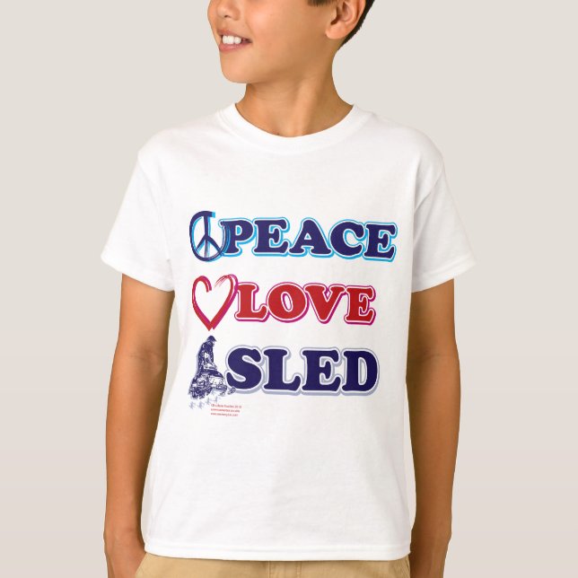 Snowmobiling/Peace,Love,Sled T-Shirt (Front)