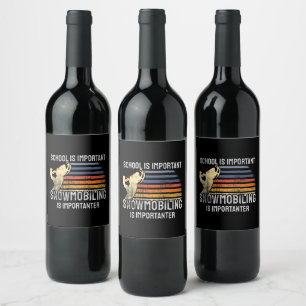 Snowmobiling Snowmobile Wine Label