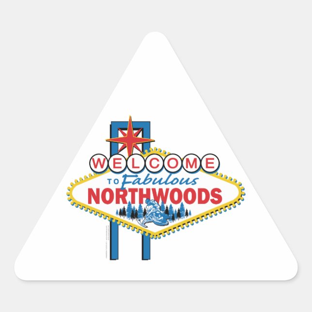 Snowmobiling/Welcome to the Fabulous Northwoods Triangle Sticker (Front)