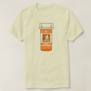 Snowshoeing Is My Drug T-Shirt