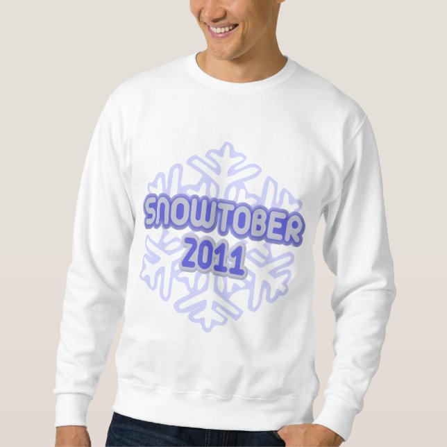 Snowtober 2011 Sweatshirt (Front)