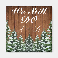 Snowy Wood & Pine Forest We Still Do Anniversary