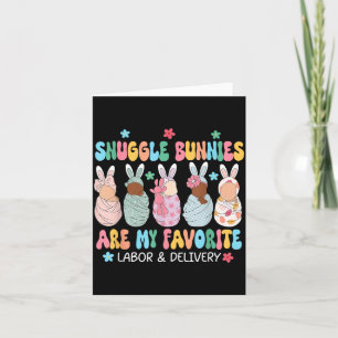 Snuggle Bunnies Are Favourite Labour Delivery East Card