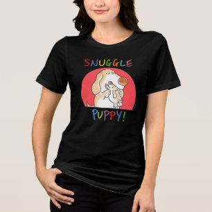 SNUGGLE PUPPY! by Sandra Boynton Tri-Blend Shirt
