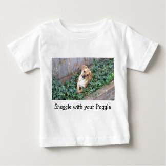 Snuggle with your Puggle Baby T-Shirt