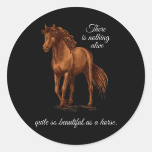 So Beautiful As A Horse Men Women Kids Horseback R Classic Round Sticker