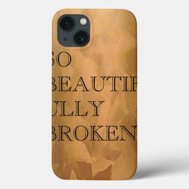 So Beautifully Broken Case-Mate iPhone Case (Back)