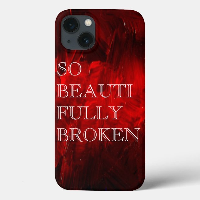 So Beautifully Broken Case-Mate iPhone Case (Back)