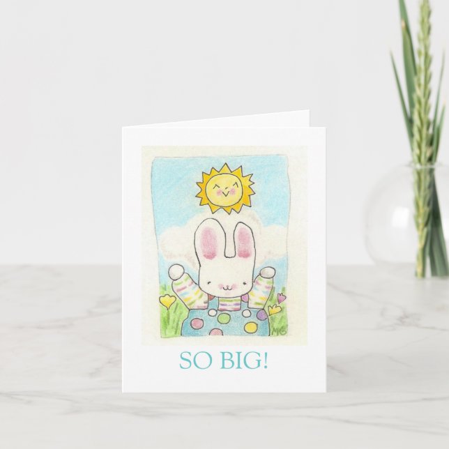 So Big! bunny card (Front)