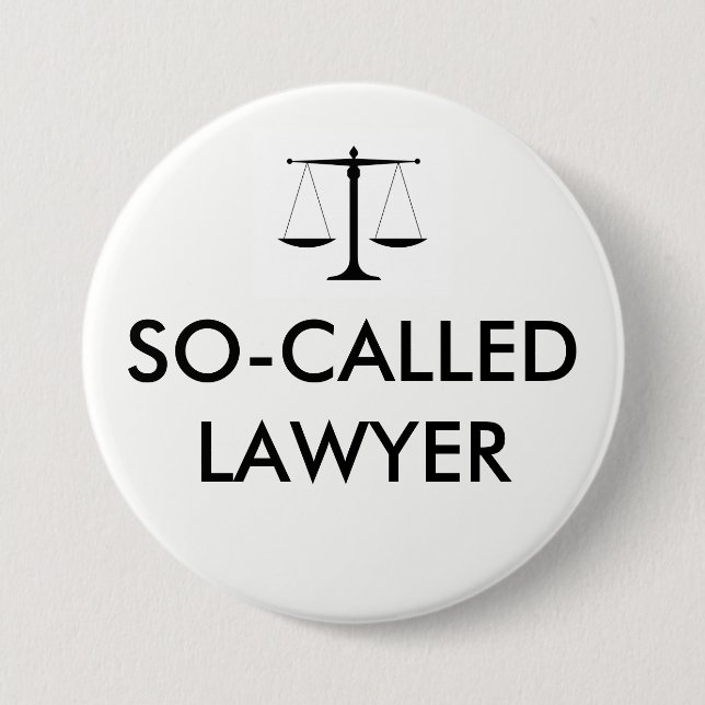So-Called Lawyer Button (Front)