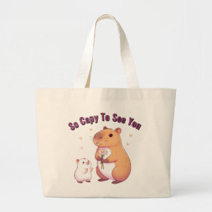 So Capy To See You – Cute Capybara Art Large Tote Bag