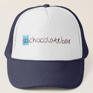 So chocolate bar trucker hat! trucker hat
